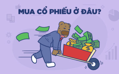 Mua Cổ Phiếu Ở Đâu? Hướng Dẫn Toàn Tập Từ A-Z Cho Nhà Đầu Tư Mới Bắt Đầu
