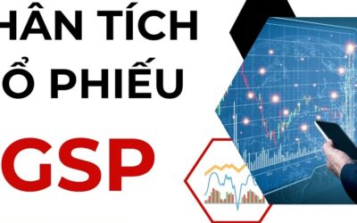 Cổ phiếu GSP: Thông tin, Chỉ số tài chính, Tiềm năng và Chiến lược đầu tư