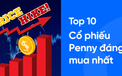 Cổ phiếu penny tiềm năng 2026: Thông tin, Đặc điểm, Tiêu chí và Danh sách lựa chọn