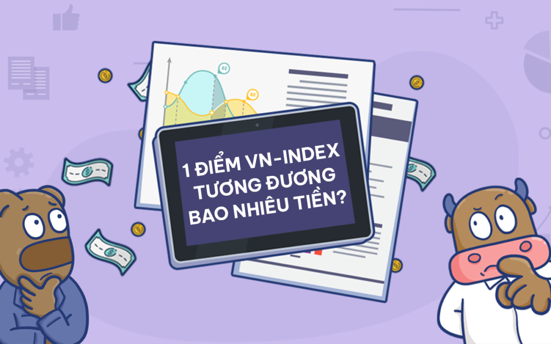 1 điểm chứng khoán bao nhiêu tiền: Thông tin, Cách tính, Quy đổi và Ý nghĩa