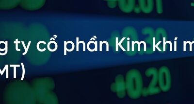 Cổ phiếu KMT: Thông tin, Chỉ số tài chính, Tiềm năng đầu tư và Phân tích rủi ro