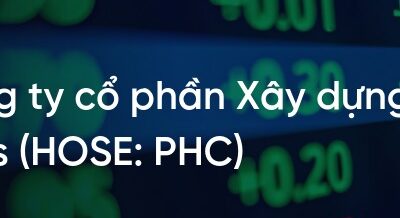 Cổ phiếu PHC: Thông tin, Đặc điểm, Hiệu quả kinh doanh và Chiến lược đầu tư