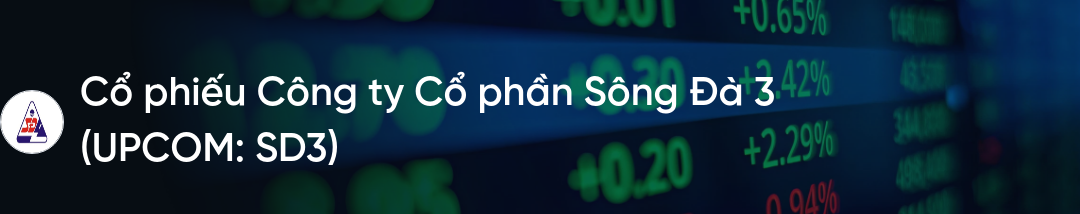 Cổ phiếu SD3: Thông tin, Chỉ số tài chính, Phân tích kỹ thuật và Chiến lược đầu tư 2026