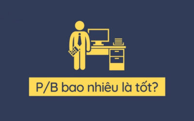 Chứng Khoán Casin - An Toàn Vốn & Gia Tăng Bền Vững 1 Chỉ số P/B bao nhiêu là tốt: Thông tin, Đặc điểm, Công dụng và Cách đánh giá