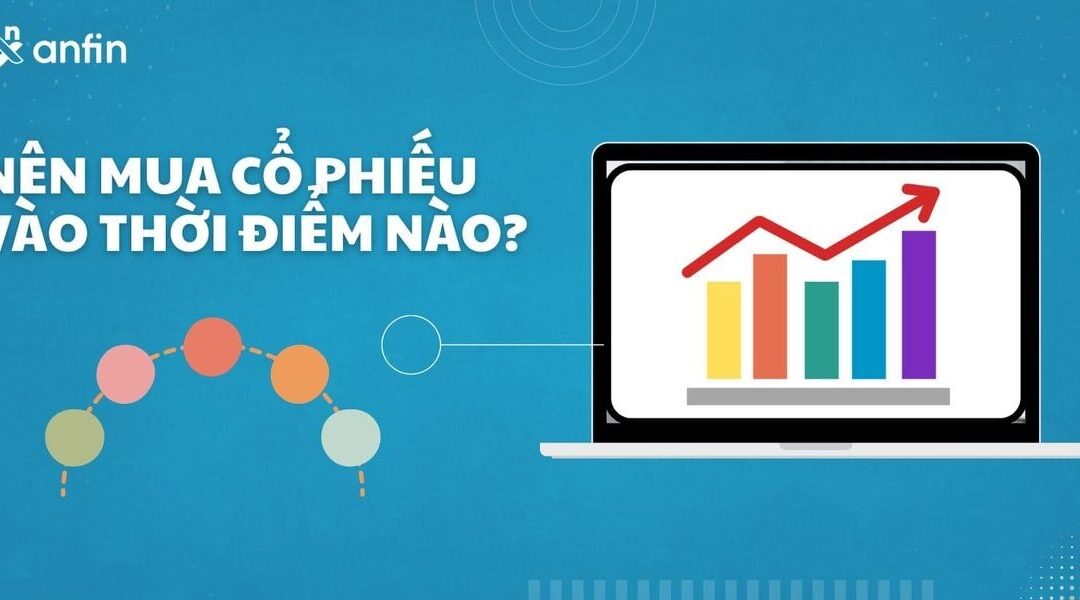 Cổ phiếu: Nên mua cổ phiếu vào thời gian nào trong ngày, Đặc điểm thị trường, Chiến lược khớp lệnh và Cách tối ưu lợi nhuận